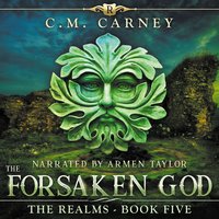 The Forsaken God - C.M. Carney - audiobook