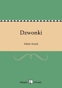Dzwonki - Adam Asnyk - ebook
