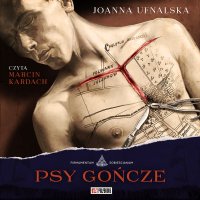 Psy gończe - Joanna Ufnalska - audiobook