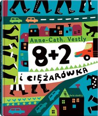 8 +2 i ciężarówka - AnneCath Vestly - audiobook