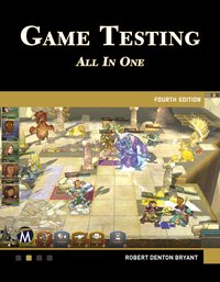 Game Testing - Mercury Learning and Information - ebook