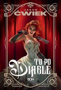 To po diable - Jakub Ćwiek - ebook