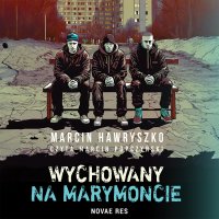 Wychowany na Marymoncie - Marcin Hawryszko - audiobook