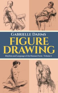 Figure Drawing - Gabrielle Dahms - ebook