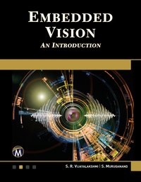 Embedded Vision - Mercury Learning and Information - ebook