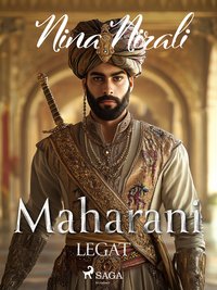 Maharani. Legat - Nina Nirali - ebook