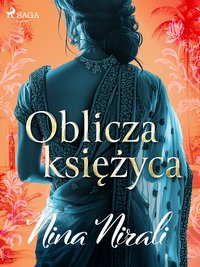 Oblicza księżyca - Nina Nirali - ebook