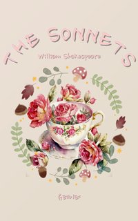 The Sonnets - William Shakespeare - ebook