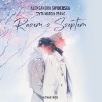 Razem z szeptem - Aleksandra Świderska - audiobook