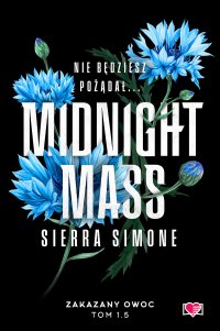 Midnight Mass. Zakazany owoc. Tom 1.5 - Sierra Simone - ebook