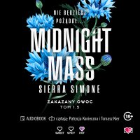 Midnight Mass. Zakazany owoc. Tom 1.5 - Sierra Simone - audiobook