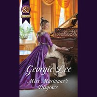Miss Marianne's Disgrace - Georgie Lee - audiobook