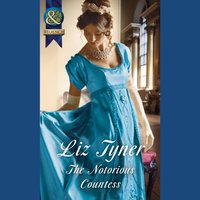 Notorious Countess - Liz Tyner - audiobook