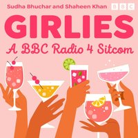 Girlies: The Complete Series 1 and 2 - Sudha Bhuchar - audiobook
