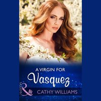 Virgin For Vasquez - Cathy Williams - audiobook