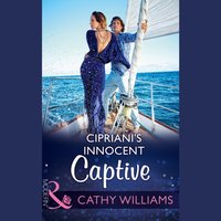 Cipriani's Innocent Captive - Cathy Williams - audiobook