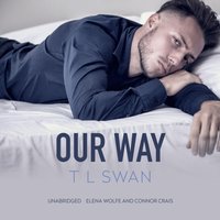 Our Way - T L Swan - audiobook