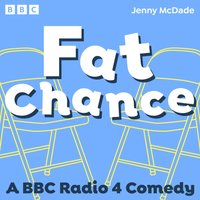 Fat Chance - Jenny McDade - audiobook