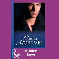 Hidden Love - Carole Mortimer - audiobook
