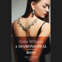 Diamond Deal With Her Boss - Cathy Williams - audiobook