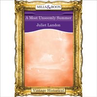 Most Unseemly Summer - Juliet Landon - audiobook