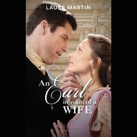 Earl In Want Of A Wife - Laura Martin - audiobook