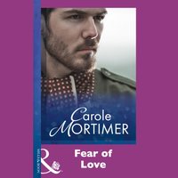 Fear Of Love - Carole Mortimer - audiobook