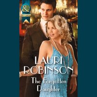 Forgotten Daughter - Lauri Robinson - audiobook