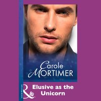 Elusive As The Unicorn - Carole Mortimer - audiobook