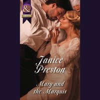 Mary And The Marquis - Janice Preston - audiobook