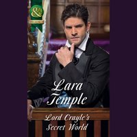Lord Crayle's Secret World - Lara Temple - audiobook