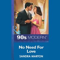 No Need For Love - Sandra Marton - audiobook