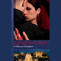 Delicious Deception - Elizabeth Power - audiobook