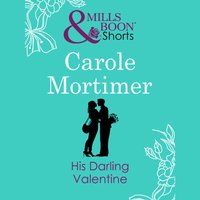 His Darling Valentine - Carole Mortimer - audiobook