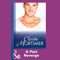 Past Revenge - Carole Mortimer - audiobook