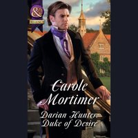 Darian Hunter: Duke Of Desire - Carole Mortimer - audiobook