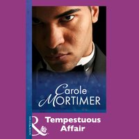 Tempestuous Affair - Carole Mortimer - audiobook