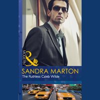 Ruthless Caleb Wilde - Sandra Marton - audiobook