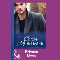 Private Lives - Carole Mortimer - audiobook