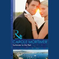 Surrender To The Past - Carole Mortimer - audiobook