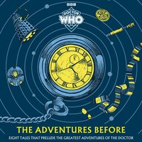 Doctor Who: The Adventures Before - Doctor Who - audiobook