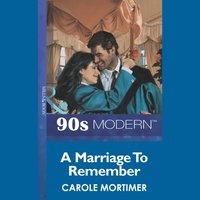 Marriage To Remember - Carole Mortimer - audiobook