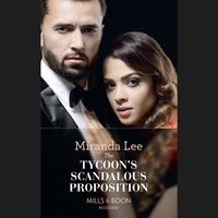 Tycoon's Scandalous Proposition - Miranda Lee - audiobook