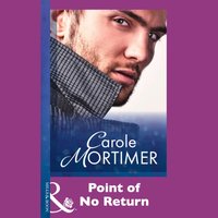 Point Of No Return - Carole Mortimer - audiobook
