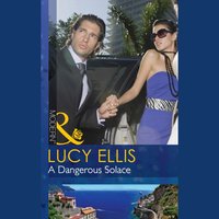 Dangerous Solace - Lucy Ellis - audiobook