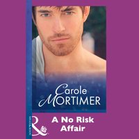 No Risk Affair - Carole Mortimer - audiobook