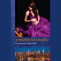 Carrying The King's Pride - Jennifer Hayward - audiobook