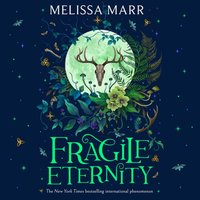 Fragile Eternity - Melissa Marr - audiobook
