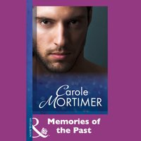 Memories Of The Past - Carole Mortimer - audiobook