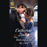 Waltzing With The Earl - Catherine Tinley - audiobook